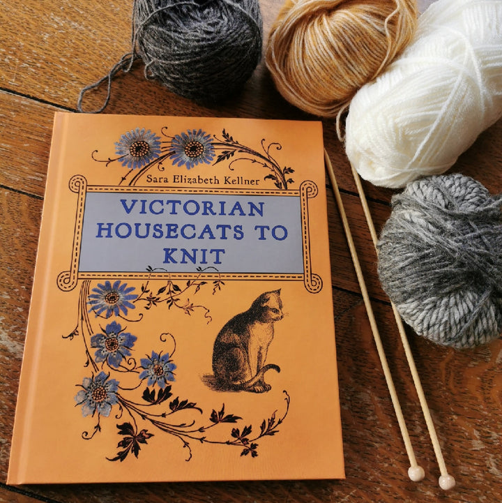 Victorian Housecats to Knit by Sara Elizabeth Kellner