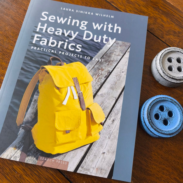 Sewing With Heavy Duty Fabrics - Laura Sinikka Wilhelm