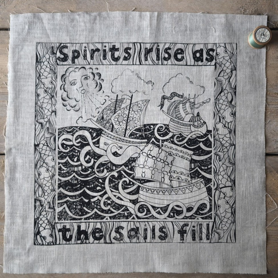 Jill Pargeter Linen Embroidery Cloth - Spirits Rise as the Sails Fill