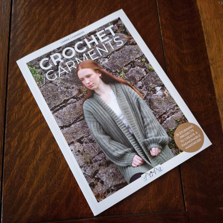 Crochet Garments by Carrie Chambers - pre-order for 8 October