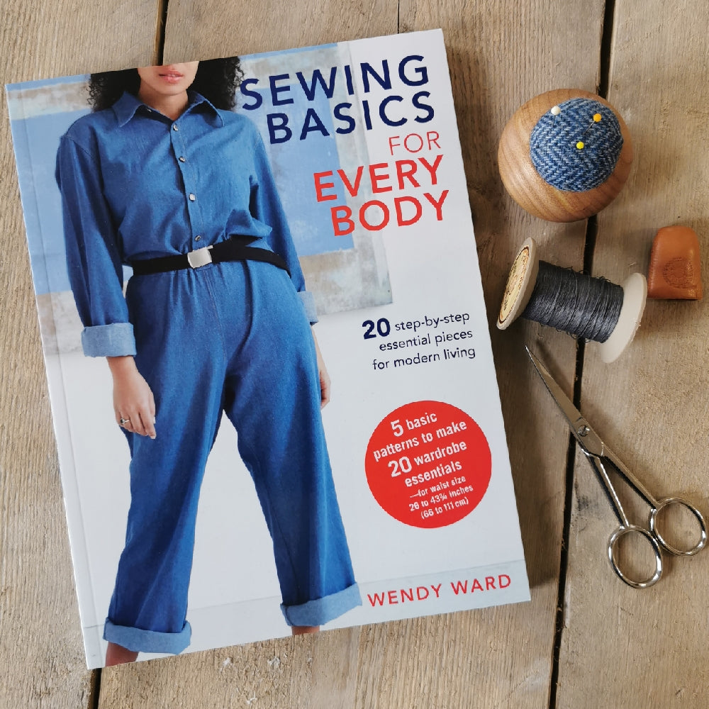 Sewing Basics For Every Body by Wendy Ward