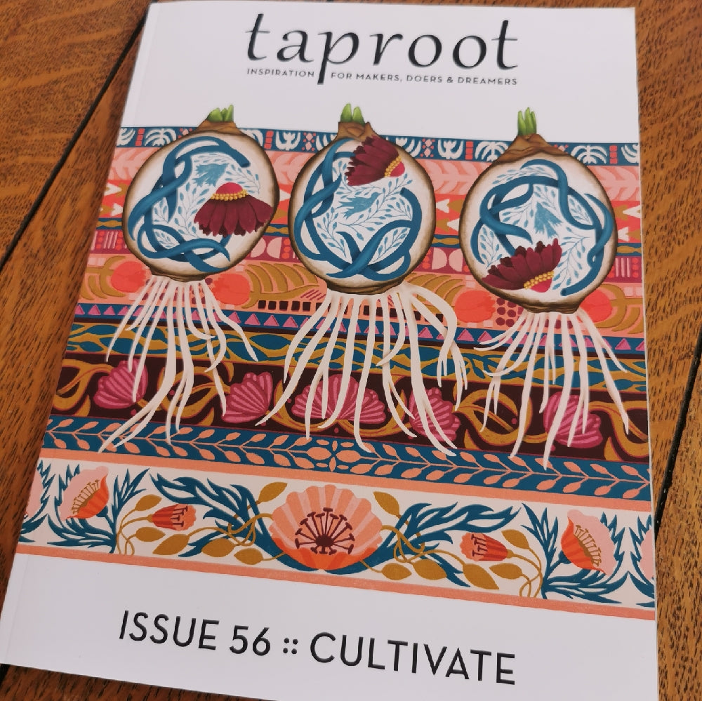 Taproot Magazine - Issue 56 - Cultivate